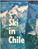 BRANIFF INTERNATIONAL - SKI IN CHILE