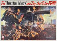 Original vintage Here's Your Infantry - Buy That Extra Bond USA World War II propaganda poster by artist Jes Schlaikjer, circa 1943.