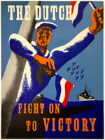 Original vintage The Dutch Fight On To Victory linen backed Netherlands World War II propaganda poster plakat affiche circa 1942.
