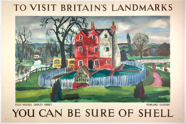 Original vintage To Visit Britain's Landmarks You Can Be Sure Of Shell - Folly Houses, Darley Abbey linen backed English British travel and tourism poster by artist Rowland Suddaby, circa 1937.