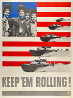 Original vintage Keep 'Em Rolling linen backed USA World War II poster by artist Leo Lionni circa 1941. This poster uses attack boats ships and welder machinists with the stars and stripes of the American flag in the background to serve as war propaganda.