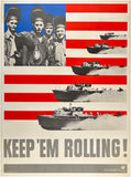 Original vintage Keep 'Em Rolling linen backed USA World War II poster by artist Leo Lionni circa 1941. This poster uses attack boats ships and welder machinists with the stars and stripes of the American flag in the background to serve as war propaganda.
