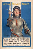 Original vintage Joan of Arc Saved France - Save Your Country - Buy War Savings Stamps linen backed USA World War I propaganda poster by artist Haskell Coffin circa 1918.
